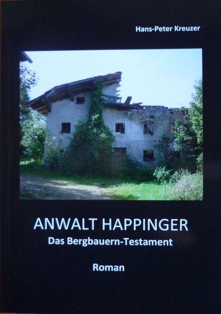 ANWALT HAPPINGER, Hans-Peter Kreuzer