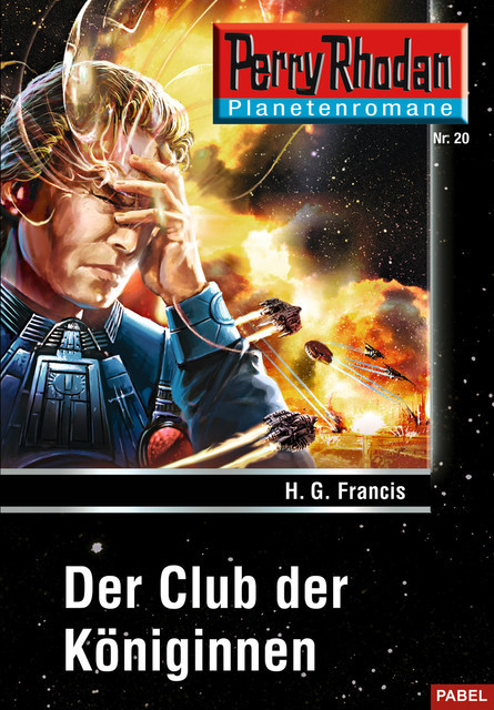 Planetenroman 20: Der Club der Königinnen, H.G. Francis