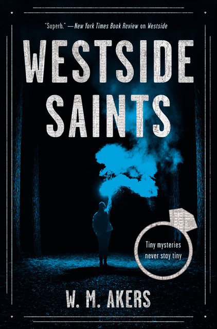Westside Saints, W.M. Akers