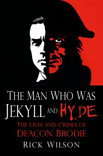 The Man Who Was Jekyll and Hyde, Rick Wilson
