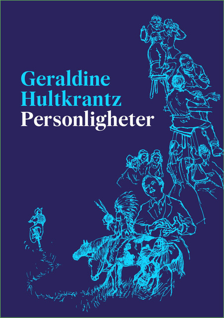 Personligheter, Geraldine Hultkrantx