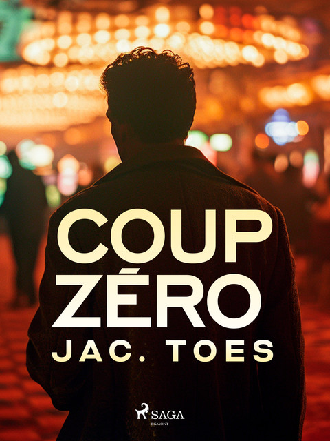 Coup Zéro, Jac. Toes