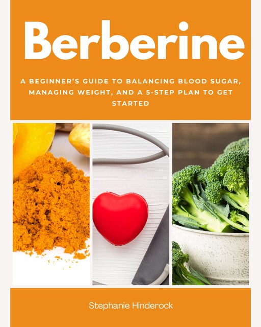 Berberine, Stephanie Hinderock