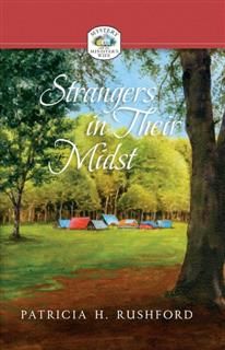 Strangers in Their Midst, Patricia H. Rushford