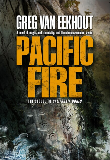 Pacific Fire, Greg van Eekhout