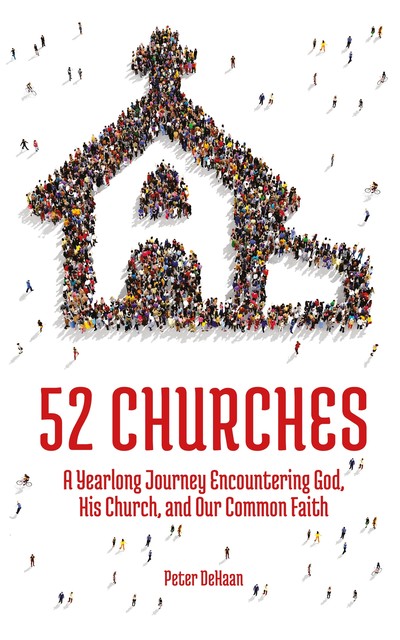 52 Churches, Peter DeHaan