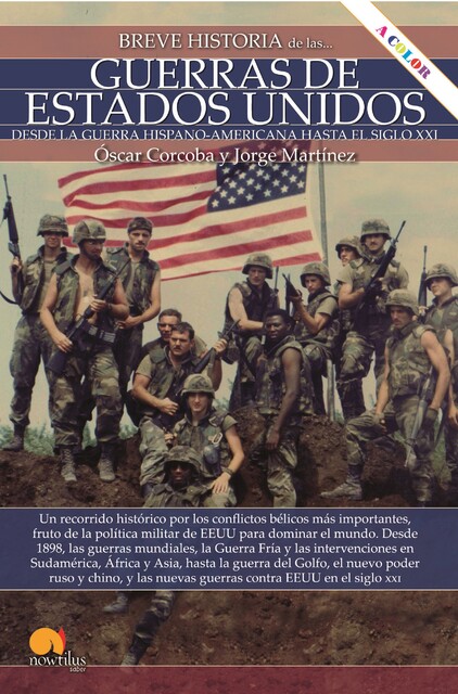 Breve historia de las guerras de Estados Unidos, Óscar Corcoba Fernández, Jorge Martínez