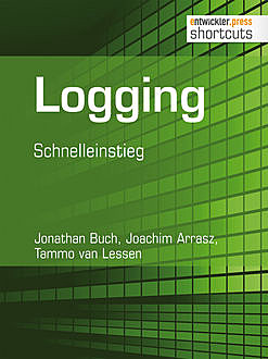 Logging, Joachim Arrasz, Jonathan Buch, Tammo van Lessen