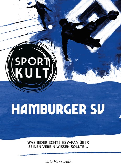 Hamburger SV – Fußballkult, Lutz Hanseroth