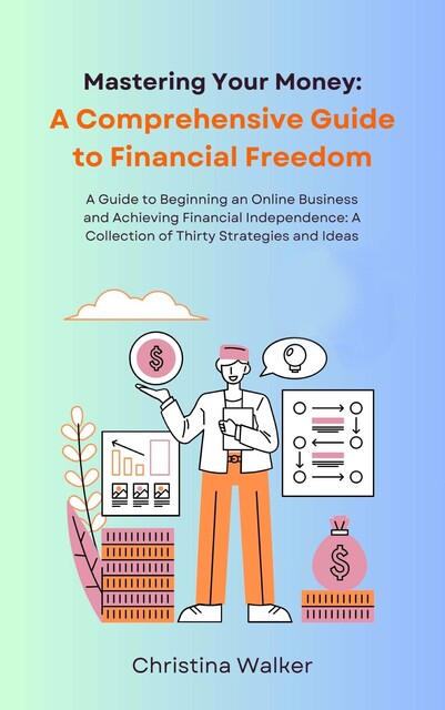 Mastering Your Money, Christina Walker