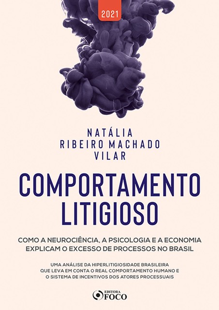 Comportamento litigioso, Natália Ribeiro Machado Vilar