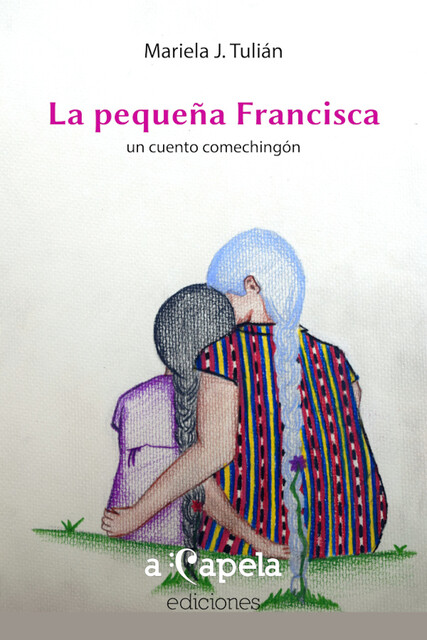 La pequeña Francisca, Mariela Jorgelina Tulián
