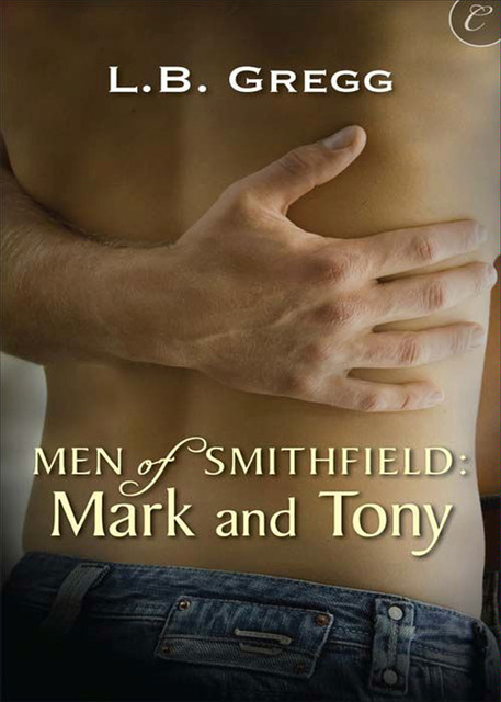 Men of Smithfield: Mark and Tony, L.B. Gregg