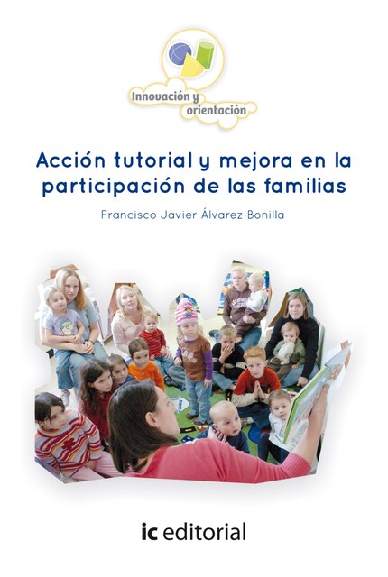 Acción tutorial y mejora en la participación de las familias, Francisco Javier Álvarez Bonilla