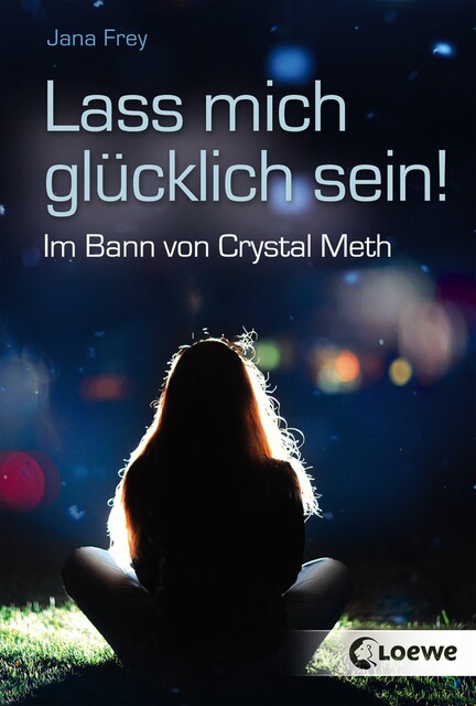 Lass mich glücklich sein, Jana Frey
