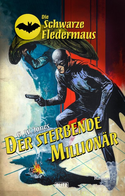 Die schwarze Fledermaus 55: Der sterbende Millionär, G.W. Jones