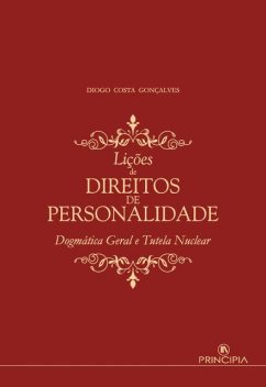 Lições de Direitos de Personalidade, Diogo Costa Gonçalves