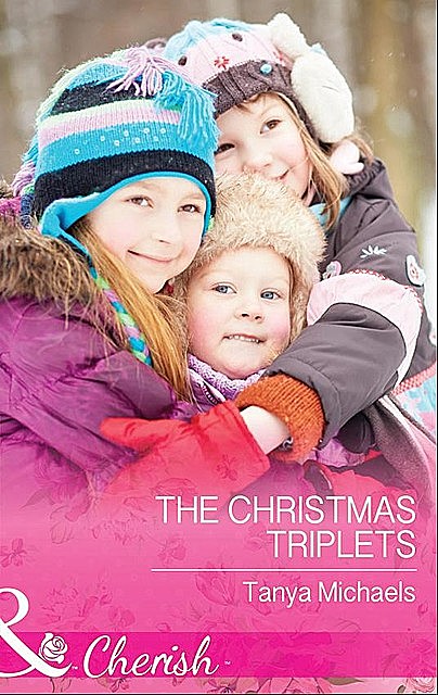 The Christmas Triplets, Tanya Michaels