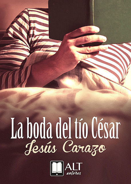 La boda del tío César, Jesús Carazo