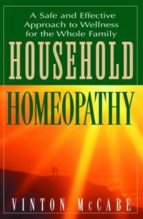 Household Homeopathy, Vinton McCabe