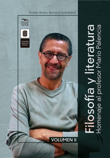 Filosofía y literatura, volumen 2, Adolfo Chaparro, Javier Aguirre, Alonso Silva, Andrés Botero, Alicia Chamorro, Dairon Rodríguez, Jorge Mandonado, Milton Dionicio, Rafael Angarita