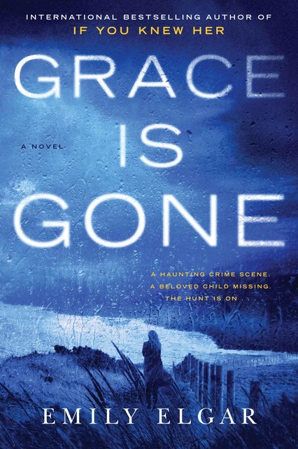 Grace Is Gone, Emily Elgar