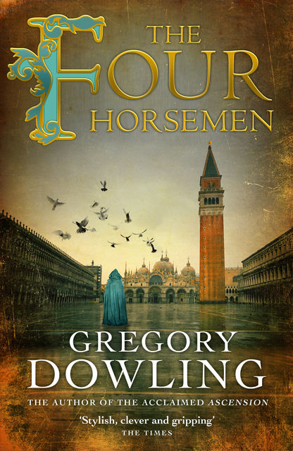 The Four Horsemen, Gregory Dowling