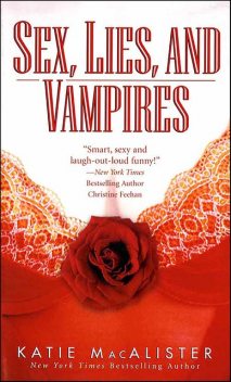 Sex, Lies, and Vampires, Katie MacAlister