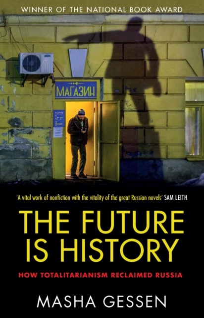 Future is History, Masha Gessen