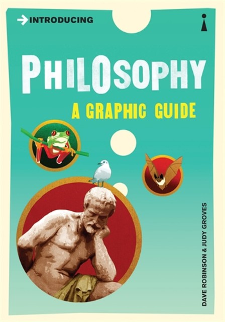 Introducing Philosophy, Dave Robinson, Judy Groves