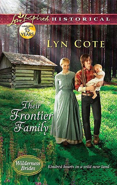 Their Frontier Family, Lyn Cote