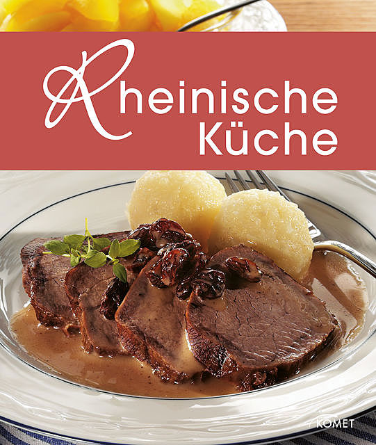 Rheinische Küche, Komet Verlag
