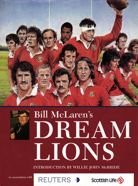 Bill McLaren's Dream Lions, Bill McLaren