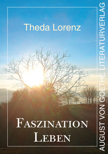 Faszination Leben, Theda Lorenz