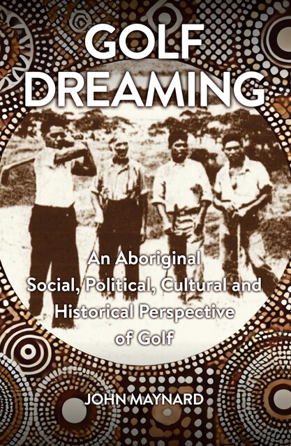 Golf Dreaming, John Maynard