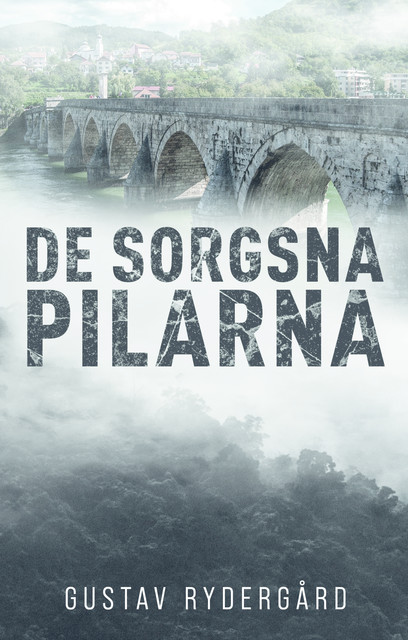 De sorgsna pilarna, Gustav Rydergård