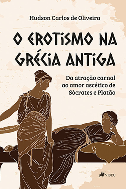 O Erotismo na Grécia Antiga, Hudson Carlos de Oliveira
