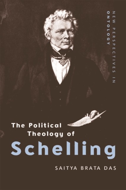 Political Theology of Schelling, Saitya Brata Das