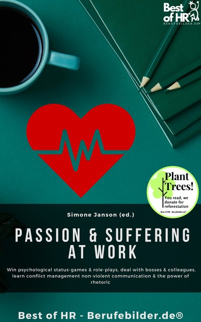 Passion & Suffering at Work, Simone Janson