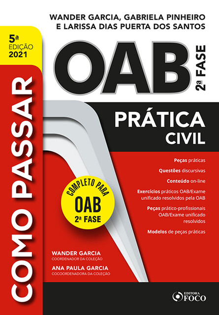 Como passar OAB 2ª fase, Wander Garcia, Gabriela Pinheiro, Larissa Dias Puerta dos Santos