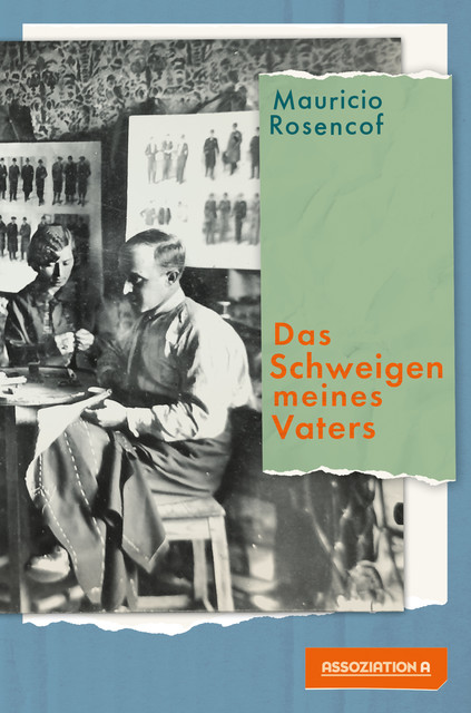 Das Schweigen meines Vaters, Mauricio Rosencof