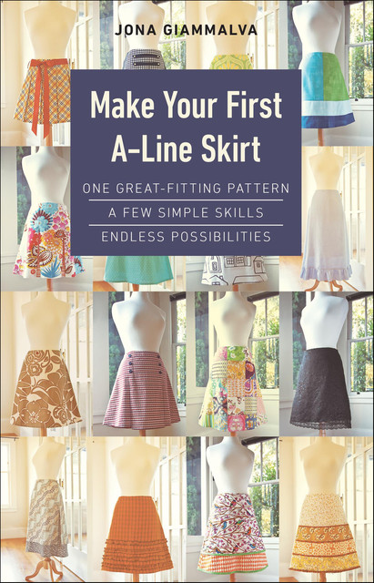 Make Your First A-Line Skirt, Jona Giammalva