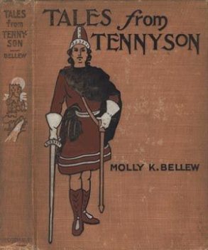 Tales from Tennyson, Lord Alfred Tennyson