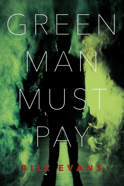 Green Man Must Pay, Bill Evans