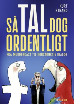 Så tal dog ordentligt, Kurt Strand