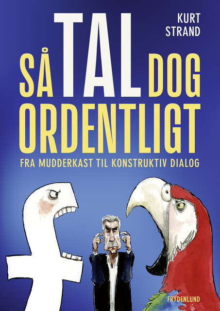 Så tal dog ordentligt, Kurt Strand