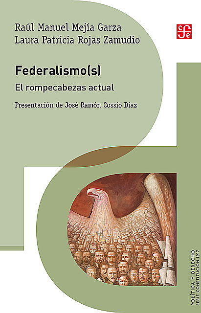 Federalismo(s), Laura Patricia Rojas Zamudio, Raúl Manuel Mejía Garza