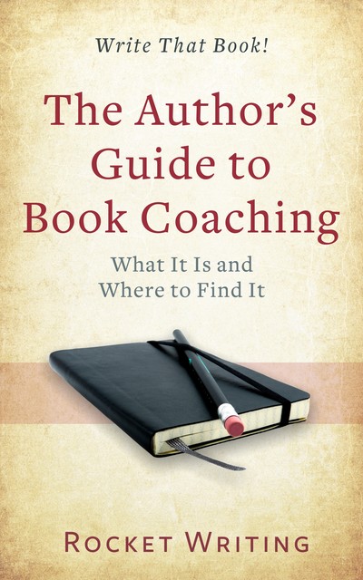 The Author’s Guide to Book Coaching, Nick Blewitt, Rocket Writing, Simon J. Tilbury