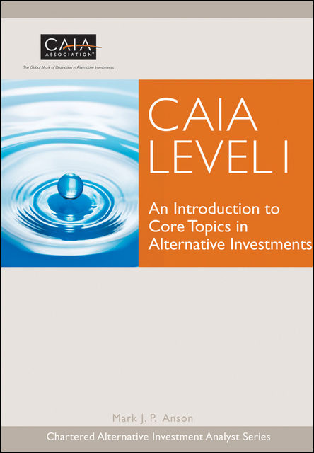 CAIA Level I, Mark J.P.Anson