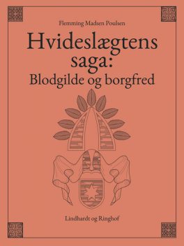 Hvideslægtens saga: Blodgilde og borgfred, Flemming Madsen Poulsen